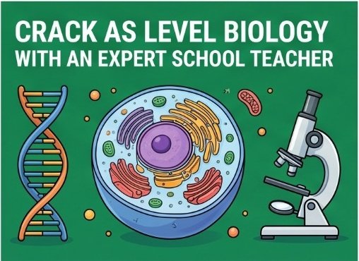 Crack AS Level Biology with an Expert School Teacher